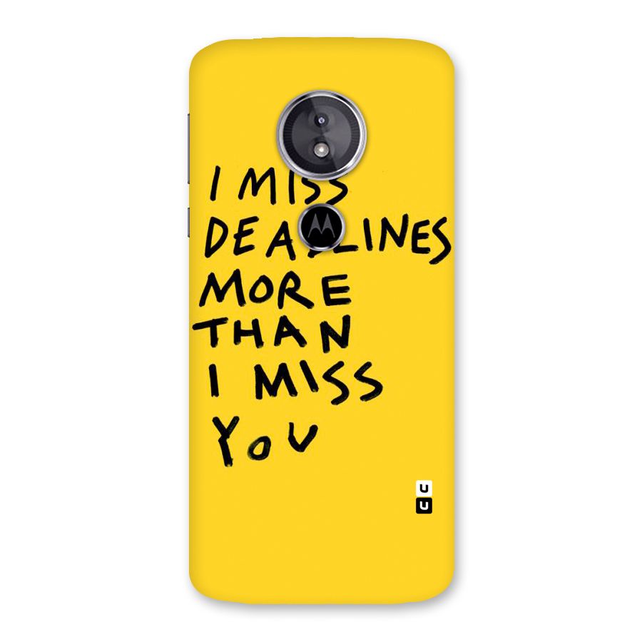 Deadlines Back Case for Moto E5