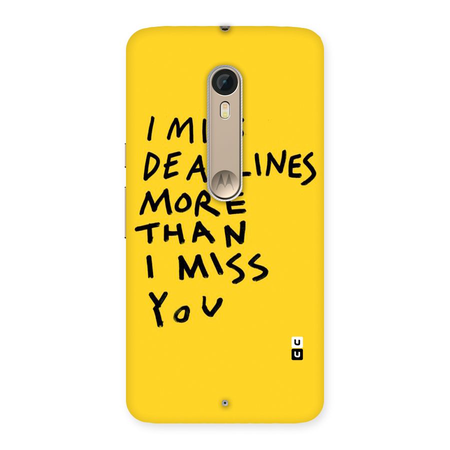 Deadlines Back Case for Motorola Moto X Style