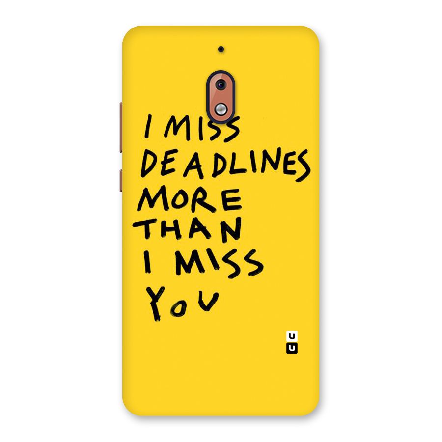 Deadlines Back Case for Nokia 2.1