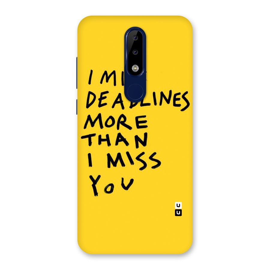 Deadlines Back Case for Nokia 5.1 Plus