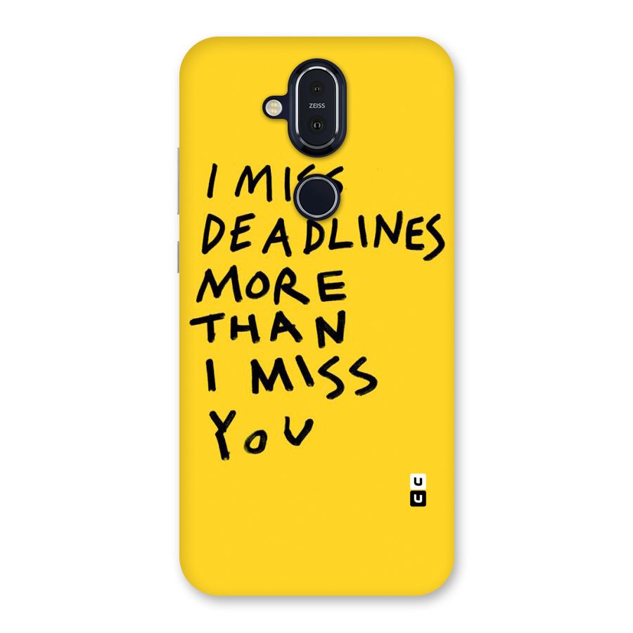 Deadlines Back Case for Nokia 8.1
