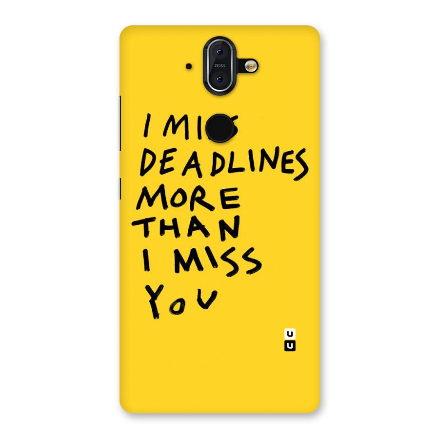 Deadlines Back Case for Nokia 8 Sirocco