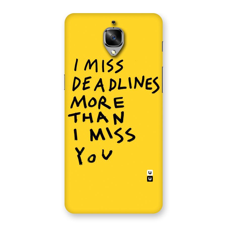 Deadlines Back Case for OnePlus 3
