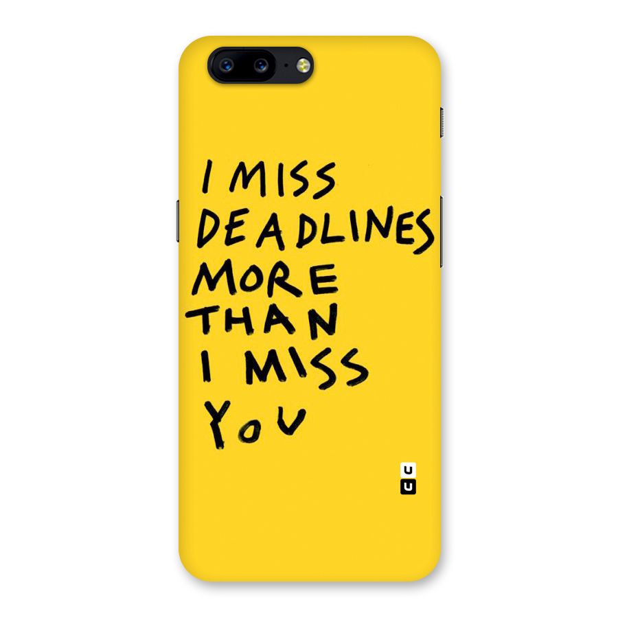 Deadlines Back Case for OnePlus 5