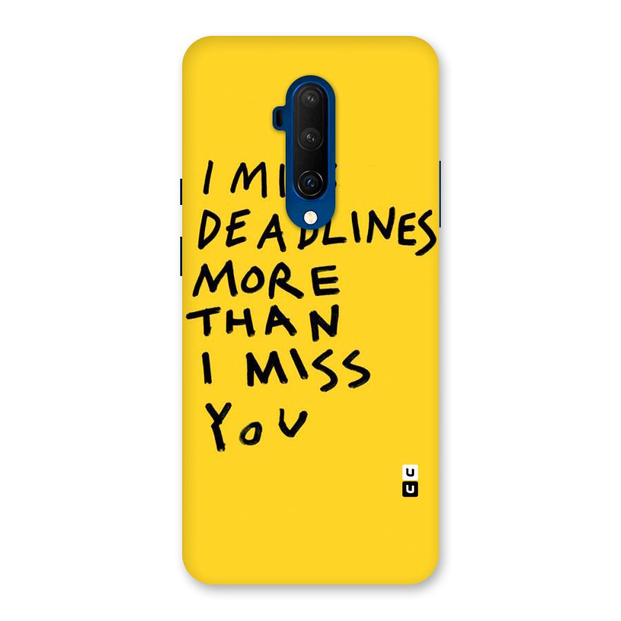 Deadlines Back Case for OnePlus 7T Pro