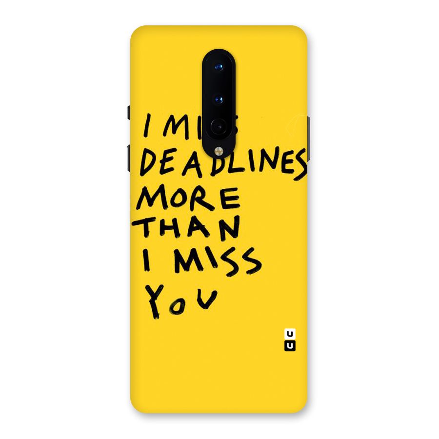 Deadlines Back Case for OnePlus 8