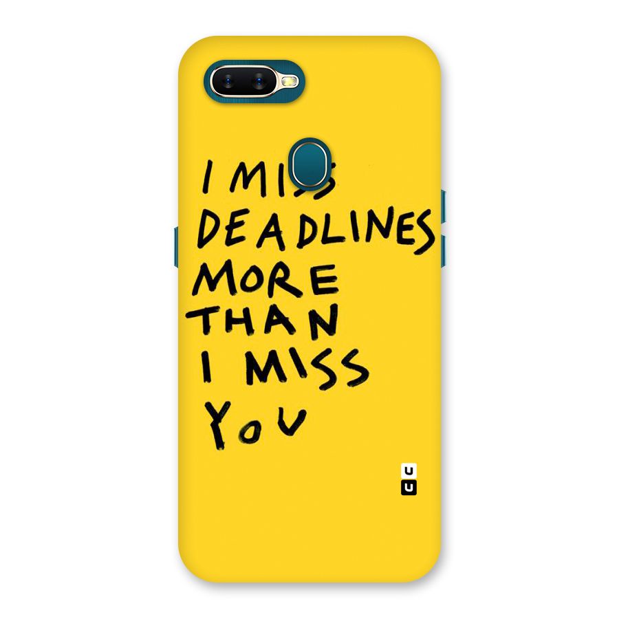 Deadlines Back Case for Oppo A11k