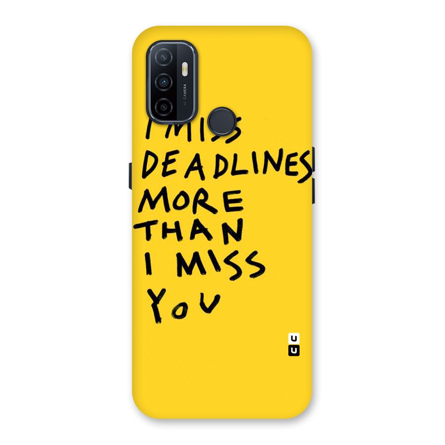 Deadlines Back Case for Oppo A32