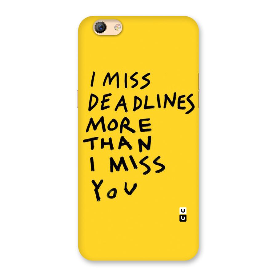 Deadlines Back Case for Oppo F3 Plus