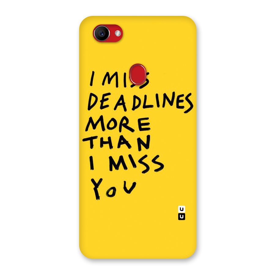 Deadlines Back Case for Oppo F7
