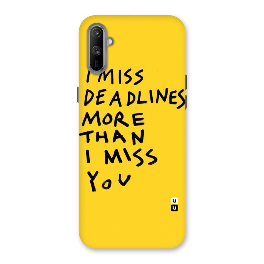 Deadlines Back Case for Realme C3