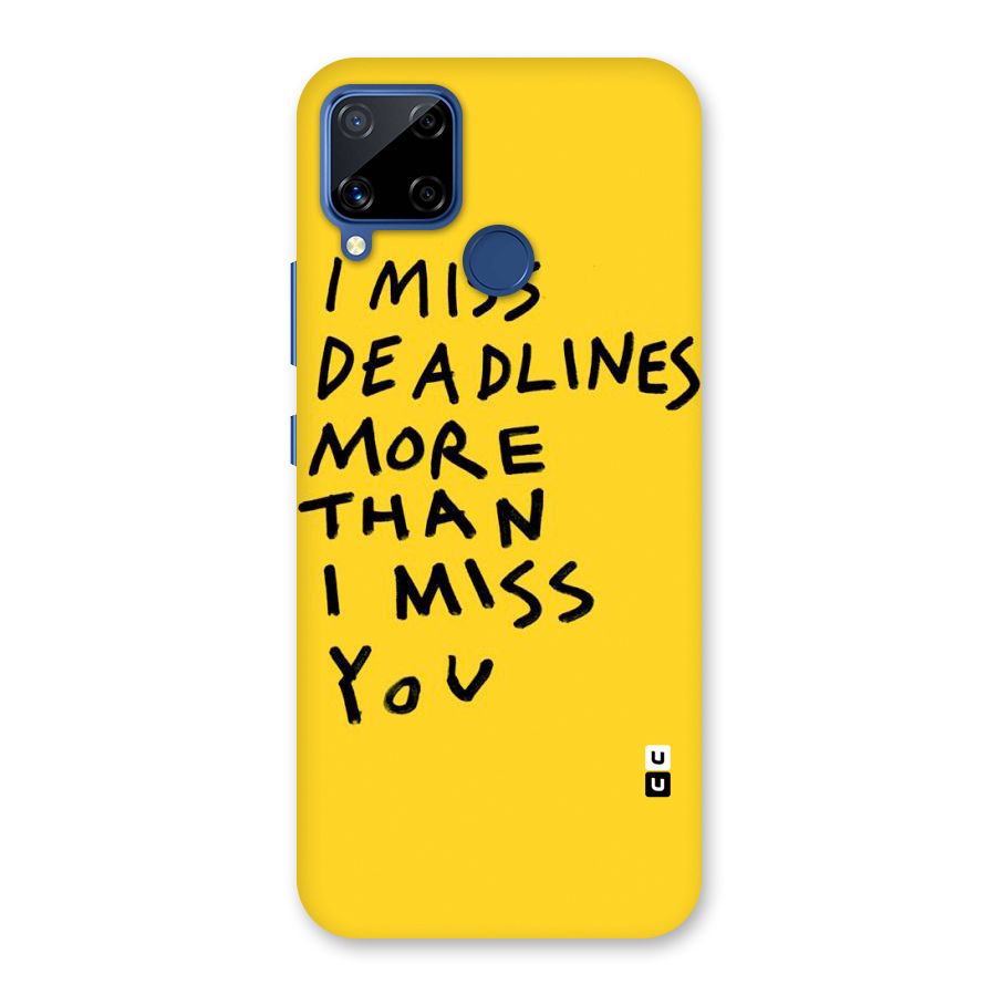 Deadlines Back Case for Realme Narzo 30A
