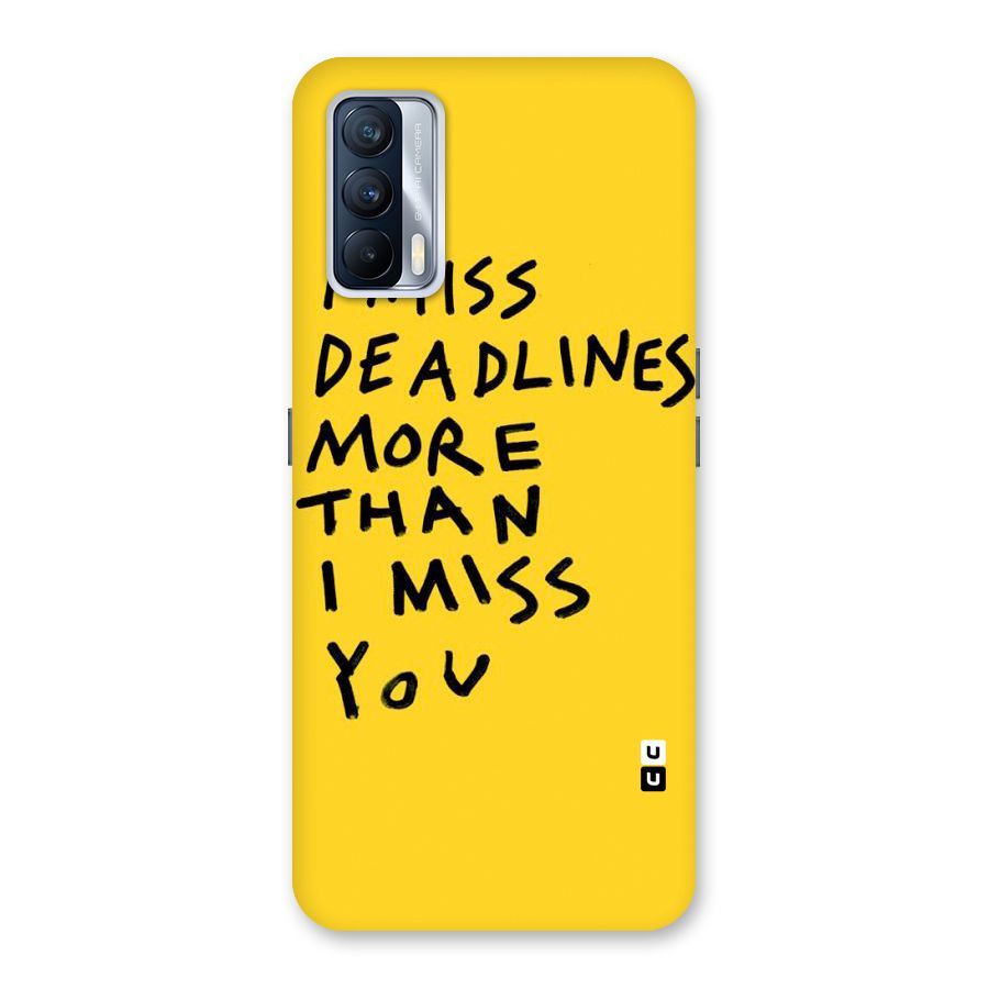 Deadlines Back Case for Realme X7