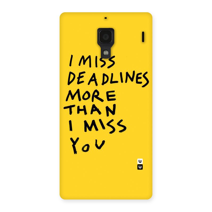 Deadlines Back Case for Redmi 1S