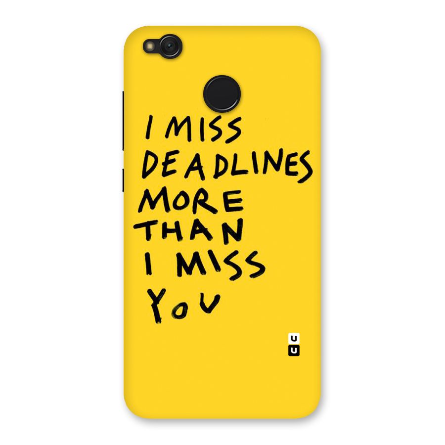 Deadlines Back Case for Redmi 4