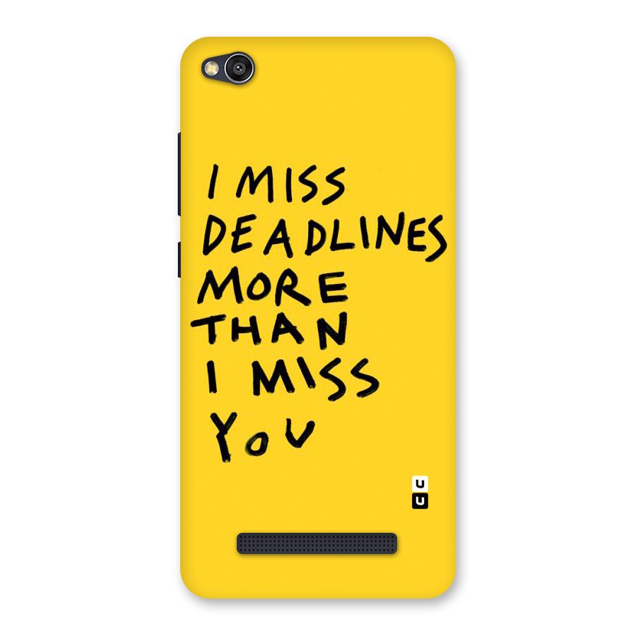 Deadlines Back Case for Redmi 4A