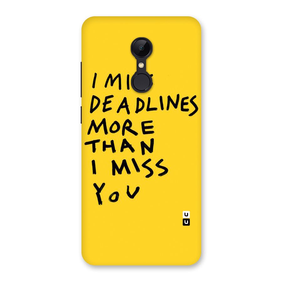 Deadlines Back Case for Redmi 5