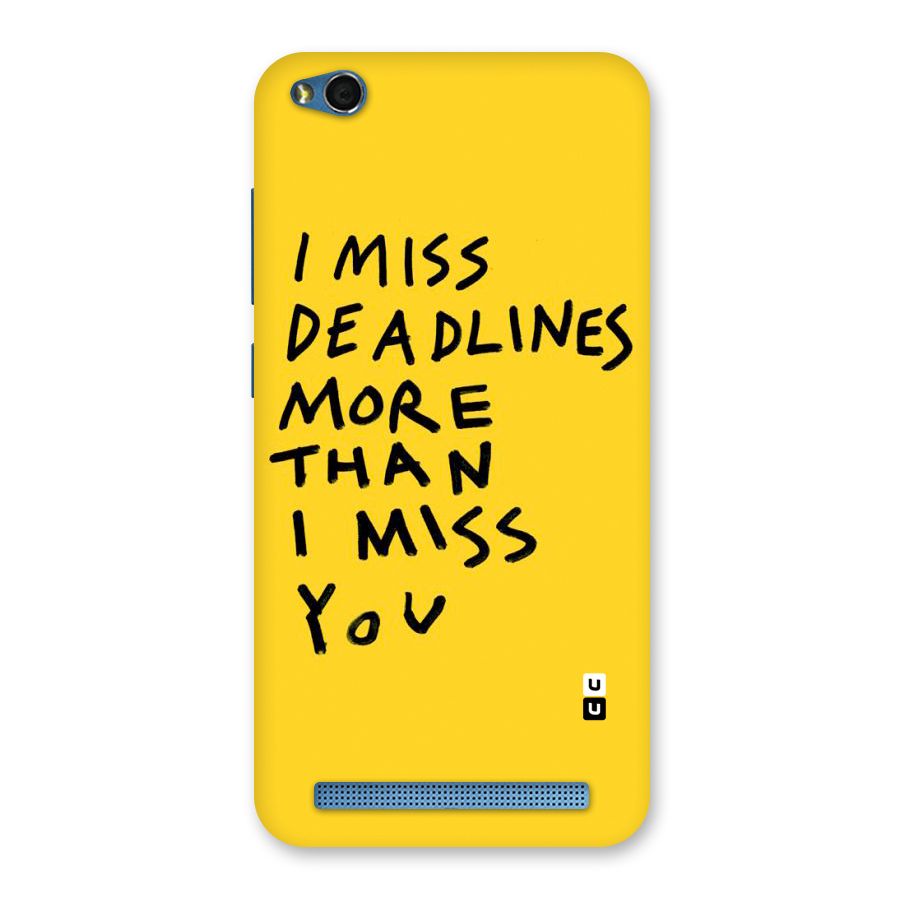 Deadlines Back Case for Redmi 5A