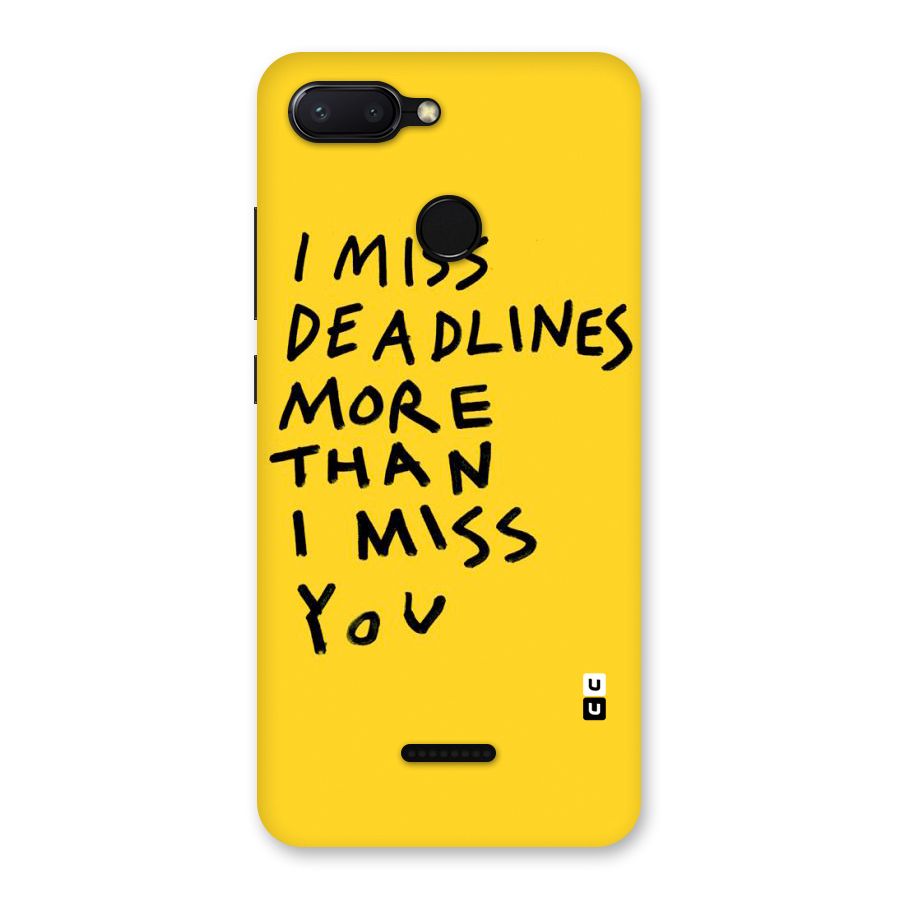 Deadlines Back Case for Redmi 6