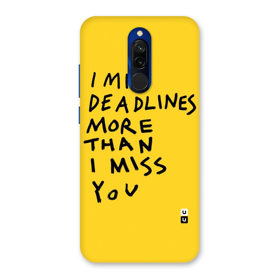 Deadlines Back Case for Redmi 8