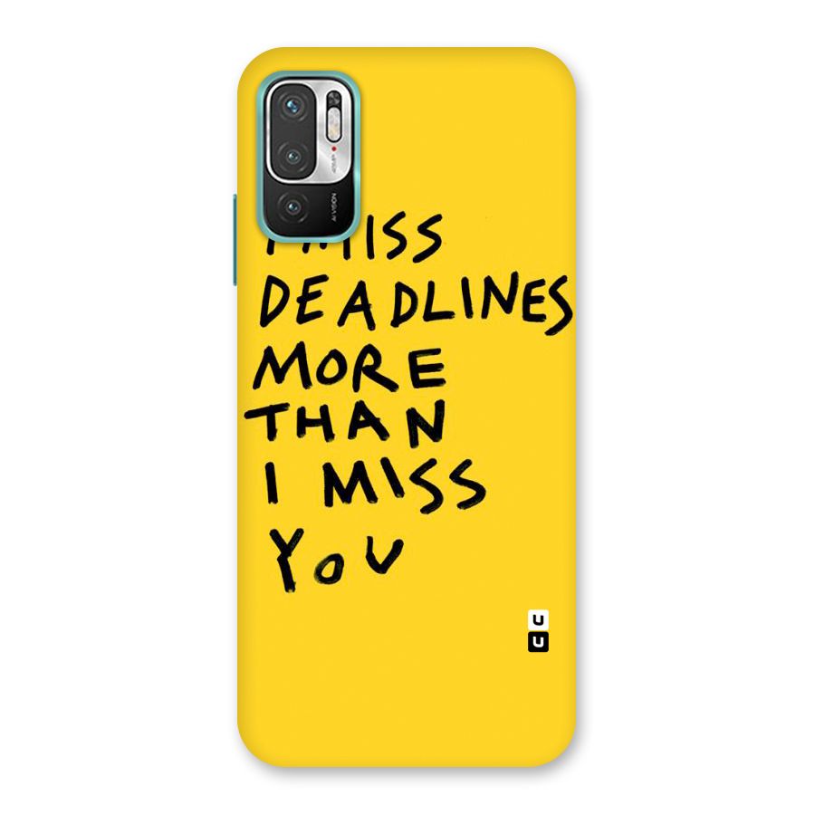 Deadlines Back Case for Redmi Note 10T 5G