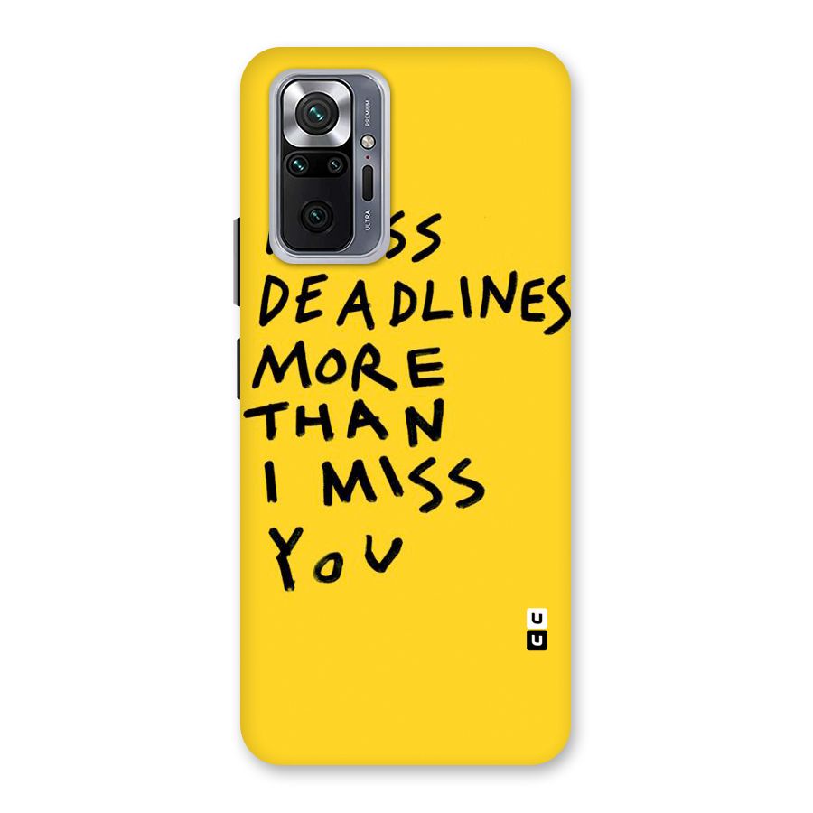 Deadlines Back Case for Redmi Note 10 Pro Max