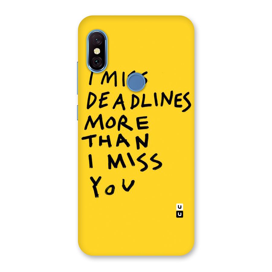 Deadlines Back Case for Redmi Note 6 Pro