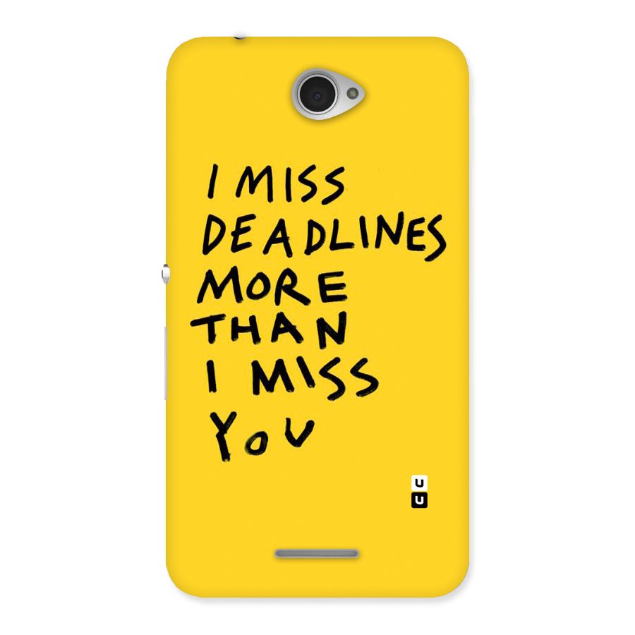 Deadlines Back Case for Sony Xperia E4