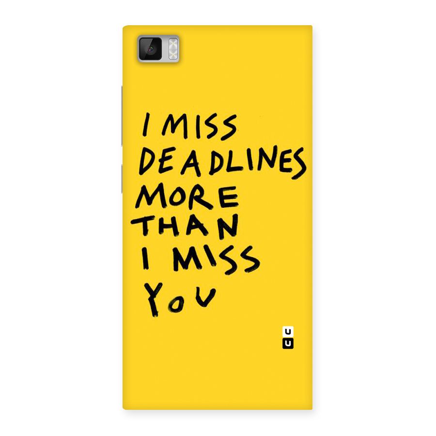 Deadlines Back Case for Xiaomi Mi3