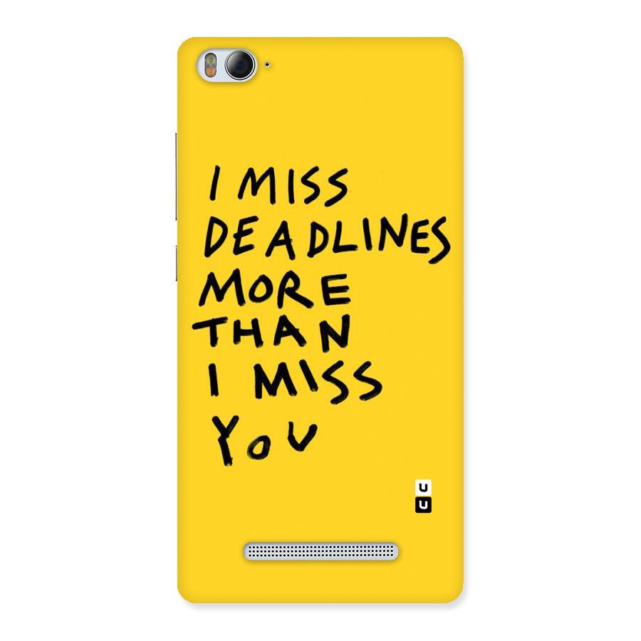 Deadlines Back Case for Xiaomi Mi4i