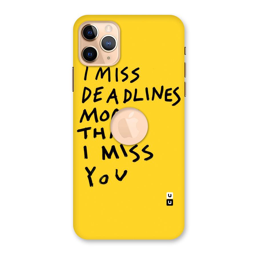 Deadlines Back Case for iPhone 11 Pro Max Logo Cut