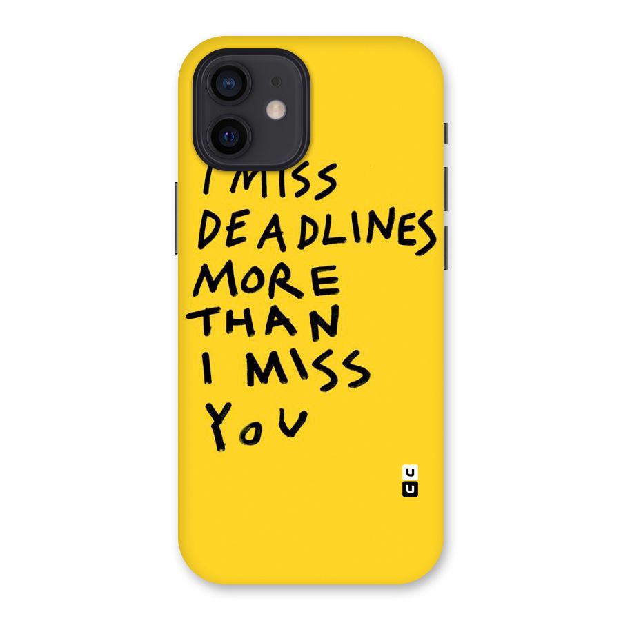 Deadlines Back Case for iPhone 12