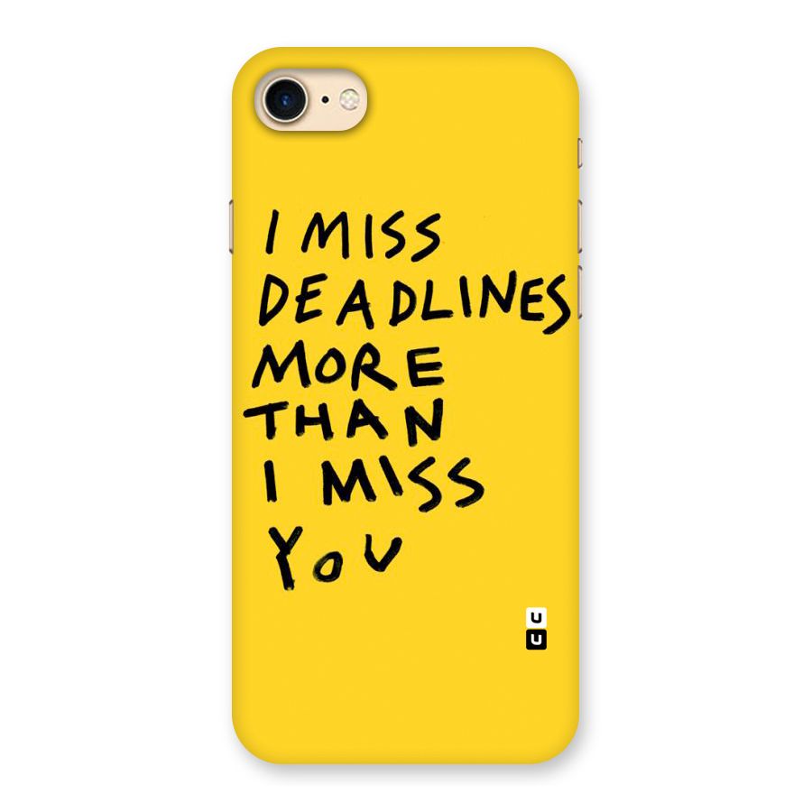 Deadlines Back Case for iPhone 7