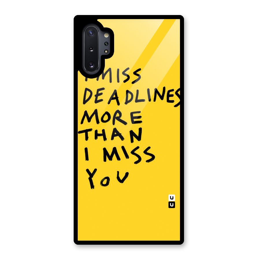 Deadlines Glass Back Case for Galaxy Note 10 Plus