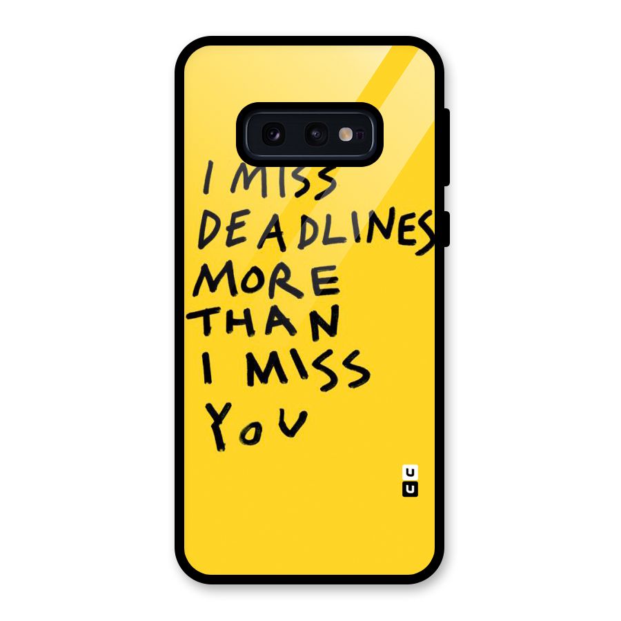 Deadlines Glass Back Case for Galaxy S10e