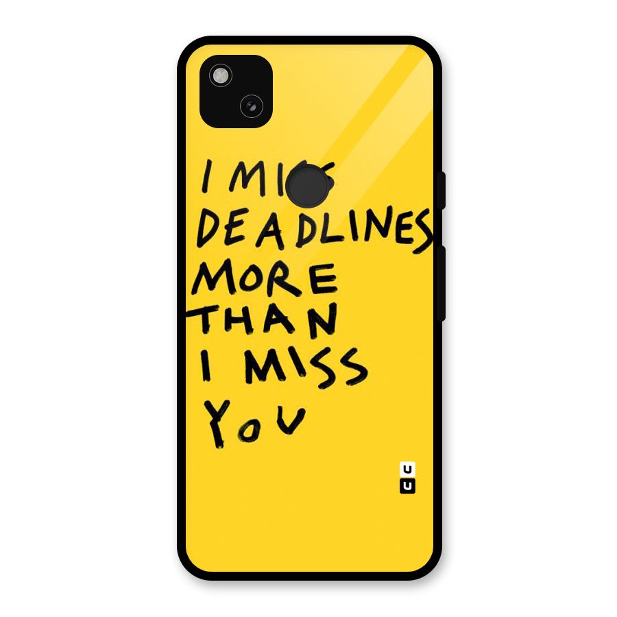 Deadlines Glass Back Case for Google Pixel 4a