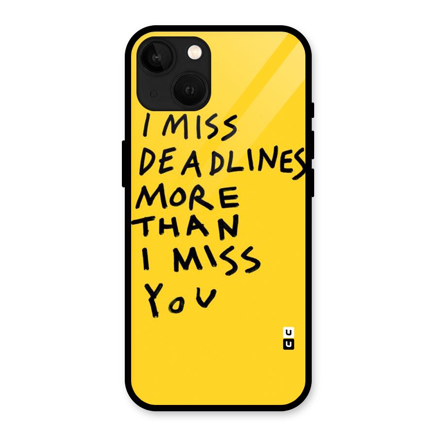 Deadlines Glass Back Case for iPhone 13