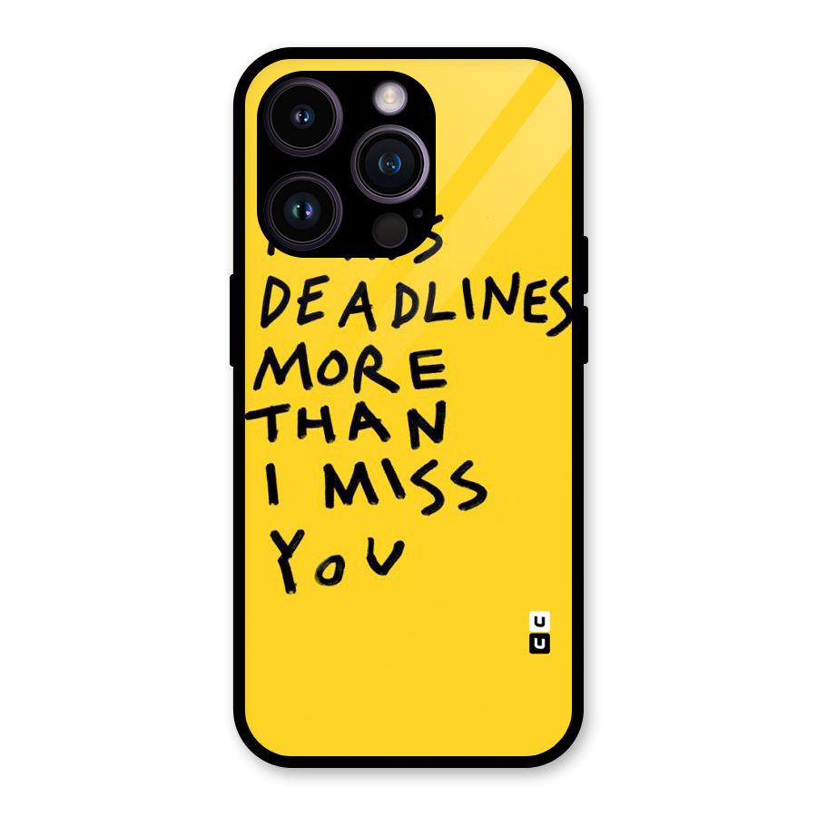 Deadlines Glass Back Case for iPhone 14 Pro