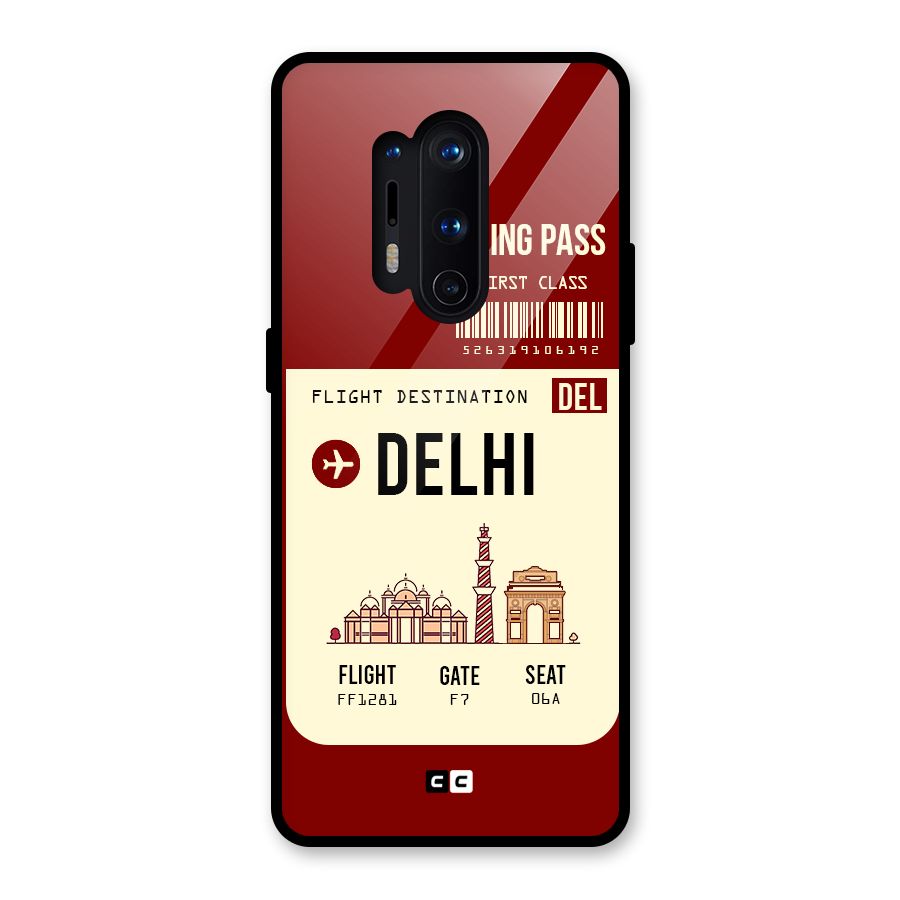 Delhi Boarding Pass Glass Back Case for OnePlus 8 Pro