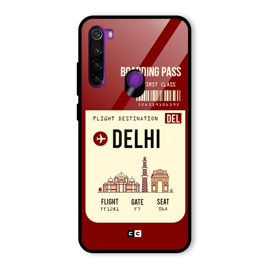 Delhi Boarding Pass Glass Back Case for Redmi Note 8