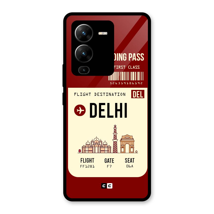 Delhi Boarding Pass Glass Back Case for Vivo V25 Pro