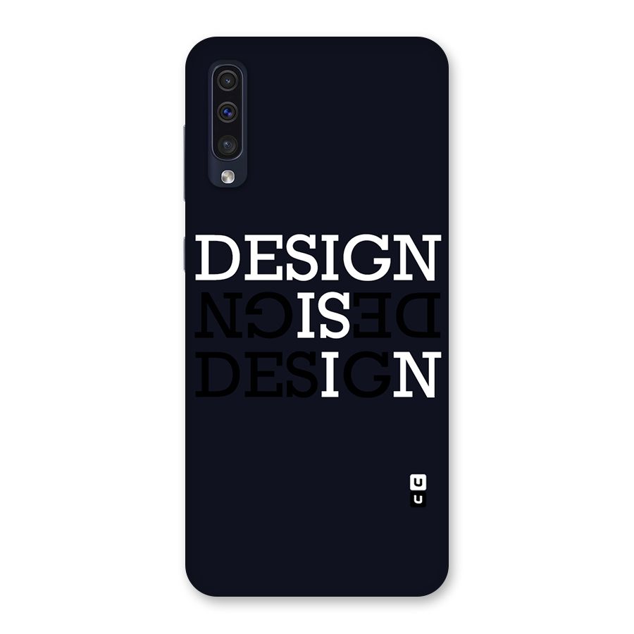 Design is In Typography Back Case for Galaxy A50s
