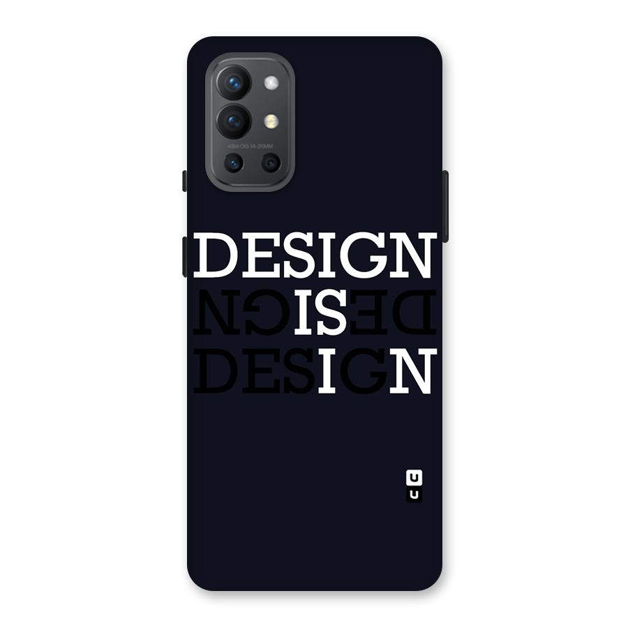 Design is In Typography Back Case for OnePlus 9R