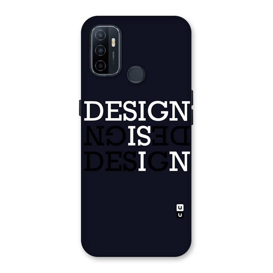 Design is In Typography Back Case for Oppo A32