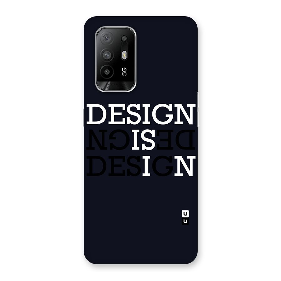Design is In Typography Back Case for Oppo F19 Pro Plus 5G