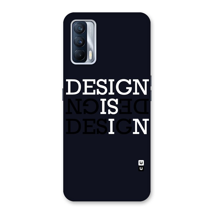 Design is In Typography Back Case for Realme X7