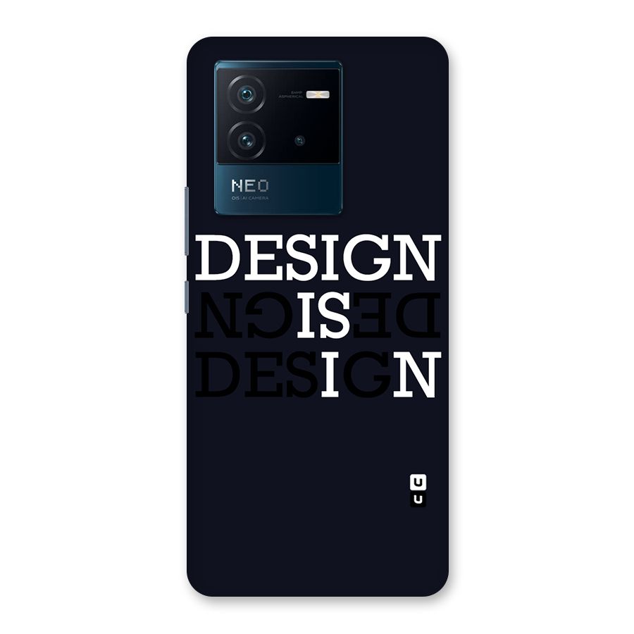 Design is In Typography Back Case for Vivo iQOO Neo 6 5G