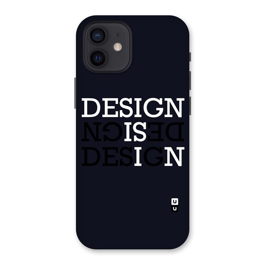 Design is In Typography Back Case for iPhone 12