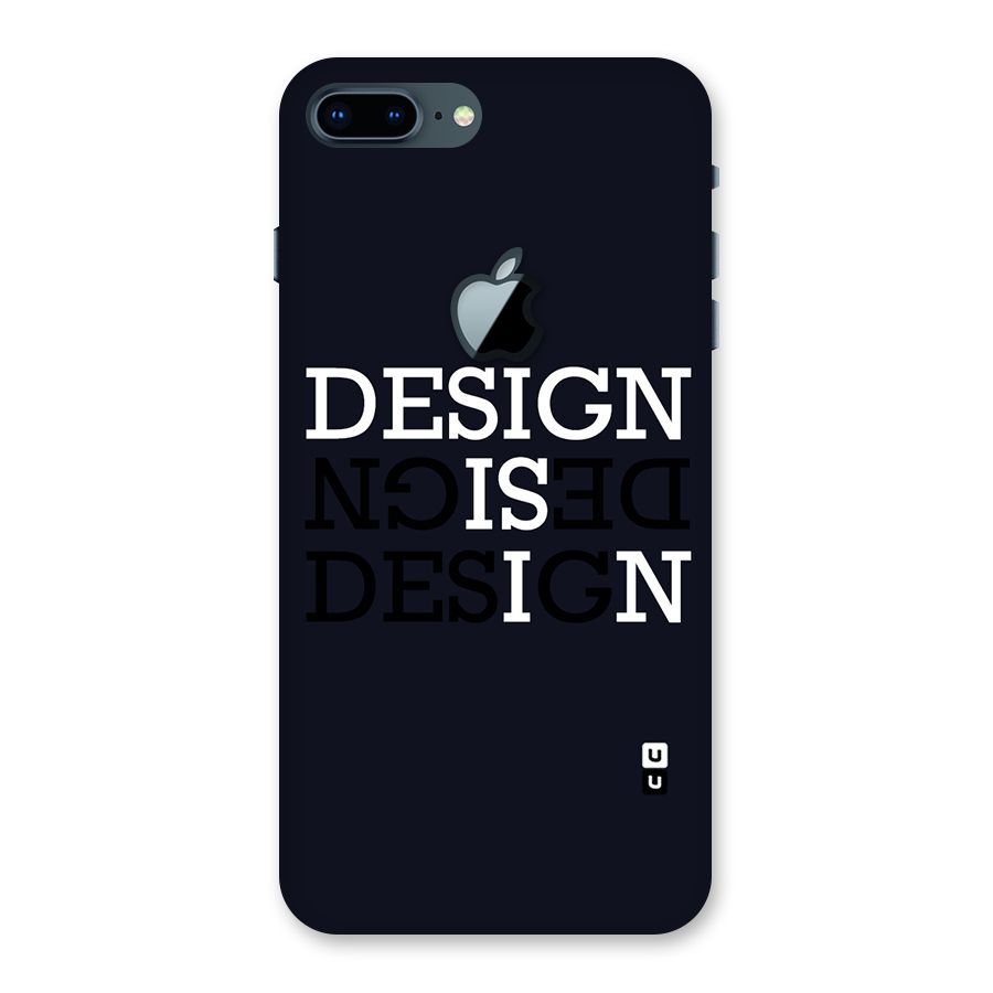 Design is In Typography Back Case for iPhone 7 Plus Apple Cut