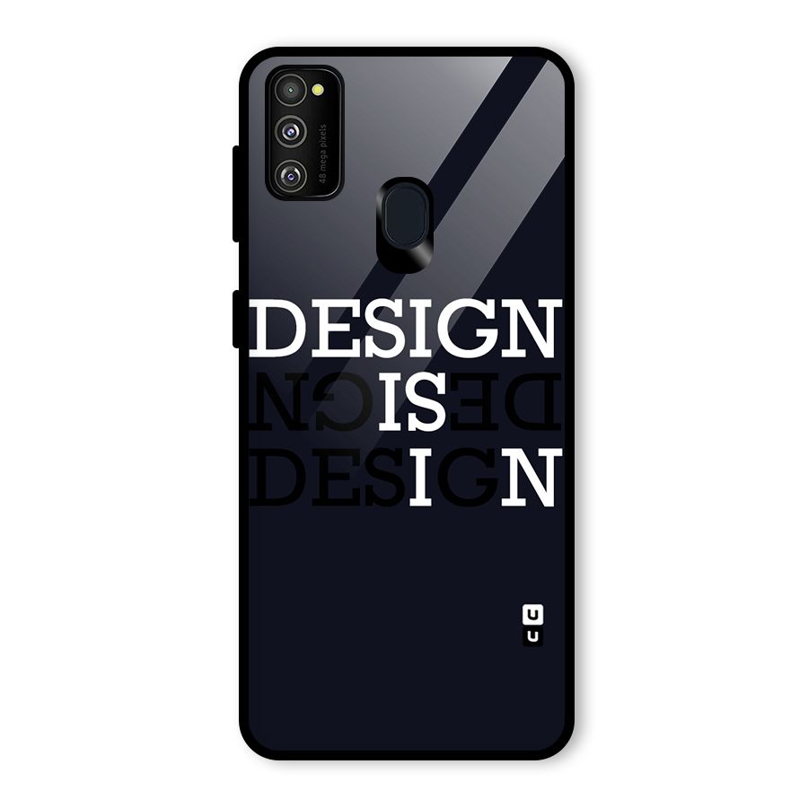 Design is In Typography Glass Back Case for Galaxy M30s
